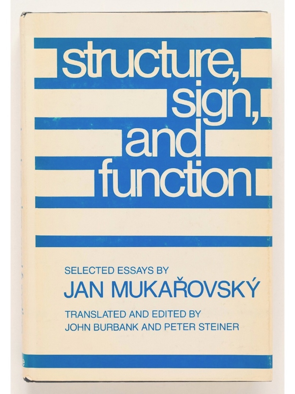 STRUCTURE, SIGN, AND FUNCTION Selected Essays - Jan Mukarovsky - Yale, 1977